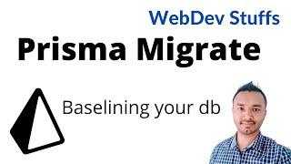 Prisma baselining your existing database