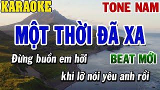 Karaoke Một Thời Đã Xa Tone Nam | Karaoke Beat | 84