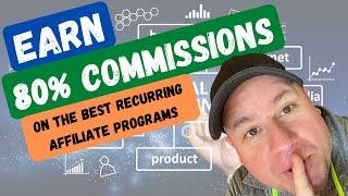 How to Earn High Paying Commissions From The Best Recurring Affiliate Programs