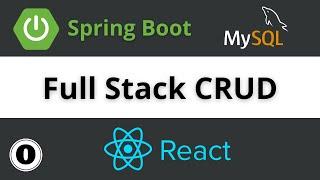 Full Stack CRUD Application Spring Boot and React | REST API | MySQL | React Hooks | Intro - 0