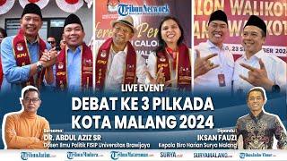  LIVE EVENT : Debat Publik III Pasangan Calon Walikota dan Wakil Walikota Malang Tahun 2024