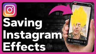 How To Download Effects On Instagram