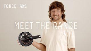 SRAM Force AXS | Meet the Range