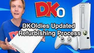 DKOldies Updated Refurbishing Process Review