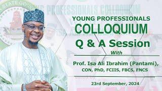 Q & A Session at the Young Professionals Colloquium | English | Prof Isa Ali Pantami, CON