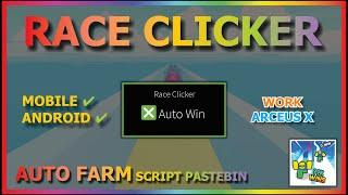 RACE CLICKER Script Mobile AUTO FARM | AUTO WIN 