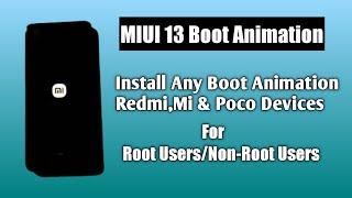 Miui 13 Boot Animation for All Redmi Mi and Poco devices| Install Miui 13 boot animation on Android|