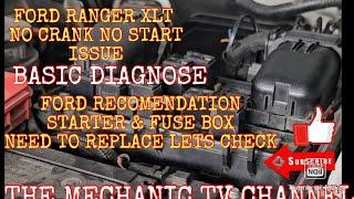 NO CRANK NO START  FORD RANGER / BASIC DIAGNOSE