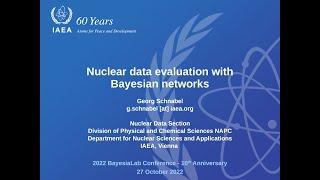 Georg Schnabel: Nuclear Data Evaluation with Bayesian Networks