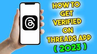 How to Get Verified on Threads (2023) Instagram Threads