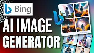 How To Use Microsoft Bing AI Image Generator