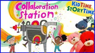 Collaboration Station | Teamwork for kids | collaboration book read aloud