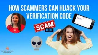 How Scammers Can Hijack Your Verification Code