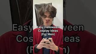 Easy Halloween Cosplay Ideas for Men!!! #shortsfeed #halloween #cosplay #fypシ #anime #subscribe #fy