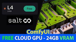 ComfyUI Basic - FREE 24GB VRAM - Salt AI