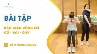 Hết đau cổ vai gáy chỉ với 5 phút luyện tập ngay tại văn phòng