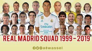 Real Madrid Squad - from 1999 to 2019 HD In English