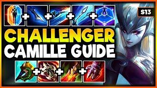 How To MASTER CAMILLE in SEASON 13! - Camille Guide S13