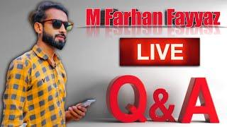 Live Q & A | M Farhan Fayyaz