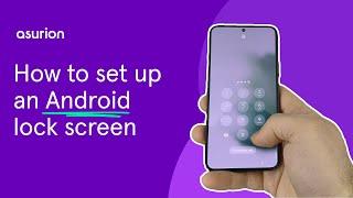 How to set up, change, and remove a screen lock on an Android phone | Asurion