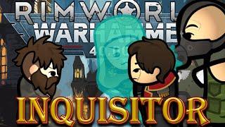 Rimworld 40k: Inquisitor Chapter 3 | Psykers & Pelvic Breaks