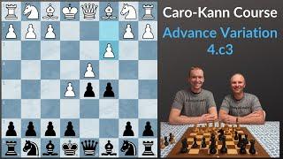 Caro-Kann Repertoire: Chapter 1, Advanced Variation 4.c3