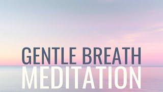 Gentle Breath Journey: Calm Meditation with Breath Awareness