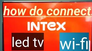 Intex led tv wifi connect