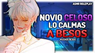 ASMR  Novio celoso lo calmas a besos  - Roleplay Español [M4F]