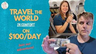 Can a Couple Travel the World on $100 a Day? | Our Midlife Budget Adventure