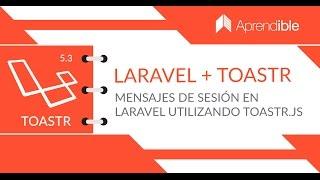 Mensajes de sesión en Laravel 5.3 con ToastrJS