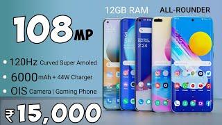 Top 5 Best All-rounder Phones Under 15000 in 2024 | 12GB RAM | 108MP OIS | Phones 5G under 15k