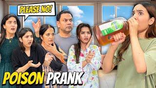 Poison Prank with My Family| Hira Ny Thapar Maar Dia| Fatima Faisal| Sistrology