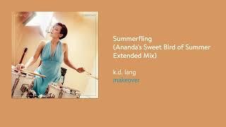 k d  lang - Summerfling (Anandas Sweet Bird of Summer Extended Mix) (Official Audio)