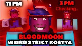 Weird Strict Kostya - BLOODMOON - Full Gameplay [ROBLOX]