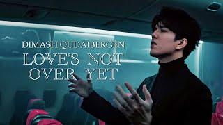 Dimash Qudaibergen - 'Love's Not Over Yet' OFFICIAL MV