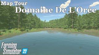Map Tour | Domaine De L'Orée | Farming Simulator 22