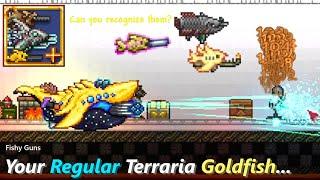Terraria Minishark, but Goldfish used instead of shark... ─ Can your Terraria Fish Guns do this?