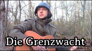 German Soldier Sings - Die Grenzwacht hielt im Osten [LIVE][+ English Translation]