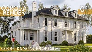 Corona Render - Gerçekçi Dış Mekan Eğitimi Aydınlatma, Peyzaj Düzenleme ve Render