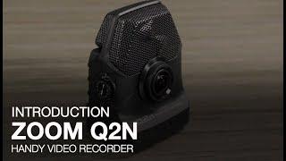 Zoom Q2n: Introduction