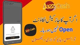 JazzCash App Account Not Open Problem Solve | Something went wrong we are trying  to fixed problem