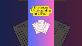 Document Understanding in UiPath and it's framework components#shorts #uipathrpa #uipathdeveloper