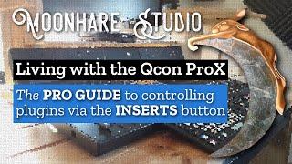 The PRO GUIDE to controlling PLUGINS with the Qcon ProX