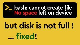 How To Fix 'No Space Left on Device' Error with a Not Full Disk on Linux