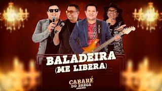 Baladeira - DVD Cabaré do Brega [Vídeo Oficial]