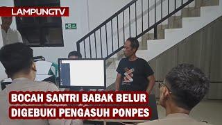 Bocah Santri Babak Belur Digebuki Pengasuh Ponpes Pesawaran