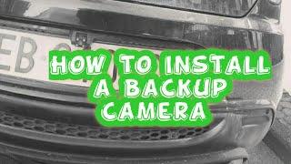 HOW TO INSTALL A BACK UP CAMERA [MONTAGGIO PORTATARGA CON TELECAMERA POSTERIORE]