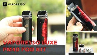 Vaporesso LUXE PM40 Pod Kit | GTX Coils | Elegomall