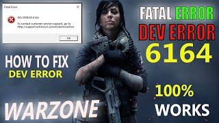 DEV ERROR 6164 fatal error WARZONE/#modern warfare ll how to fix 6164 error ll by borntoplaygames